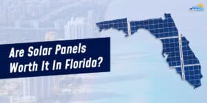 在佛罗里达州安装太阳能电池板值得吗?